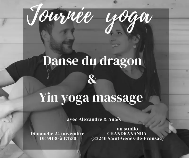 Danse du Dragon et Yin Yoga Massage: Libérez et équilibrez votre énergie le 24 novembre 2024 avec Chandrananda Yoga